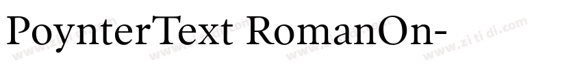 PoynterText RomanOn字体转换 PoynterText RomanOn字体转换